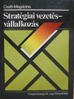 Csath Magdolna - Stratégiai vezetés - vállalkozás [antikvár]