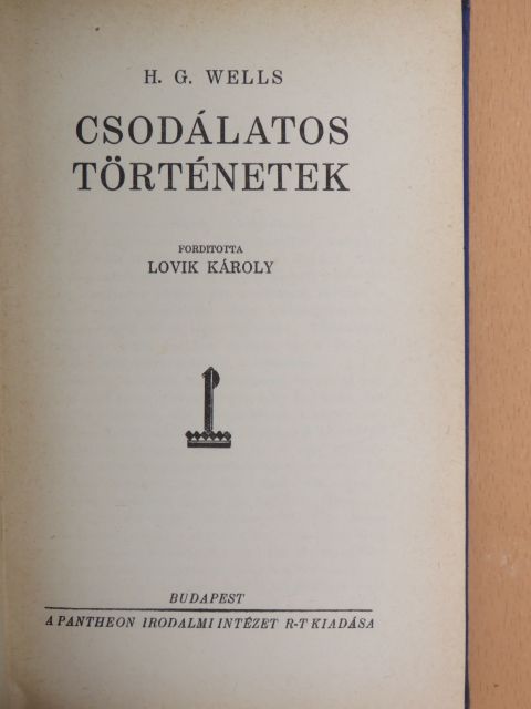 H. G. Wells - Csodálatos történetek [antikvár]