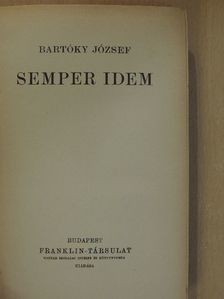 Bartóky József - Semper idem [antikvár]