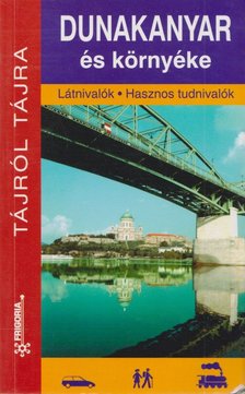 Dr. Czellár Katalin - Dunakanyar és környéke [antikvár]