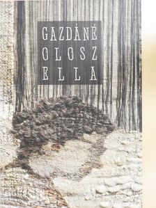 Gazdáné Olosz Ella (dedikált példány) [antikvár]