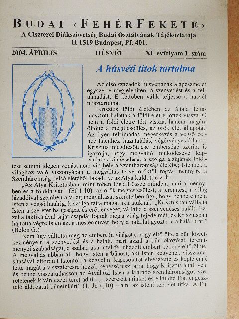 Bak Mihály - Budai FehérFekete 2004. április [antikvár]