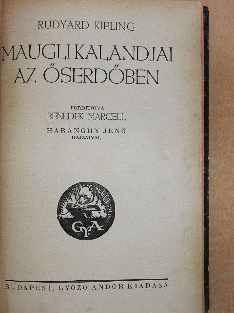 Rudyard Kipling - Maugli kalandjai az őserdőben [antikvár]
