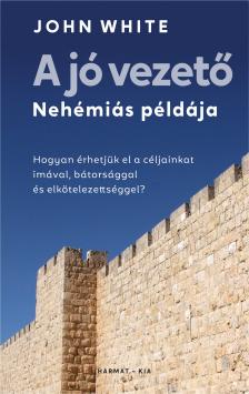 John White - A jó vezető [eKönyv: epub, mobi]