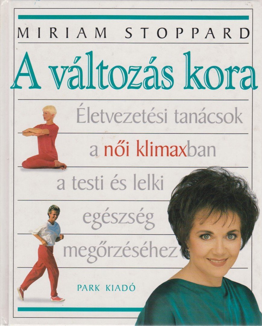 Stoppard, Miriam - A változás kora [antikvár]