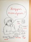Raskóné Déri Erzsébet - Hogyan mondjam?  [antikvár]