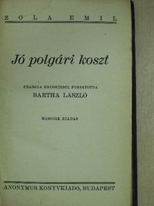 Émile Zola - Jó polgári koszt [antikvár]