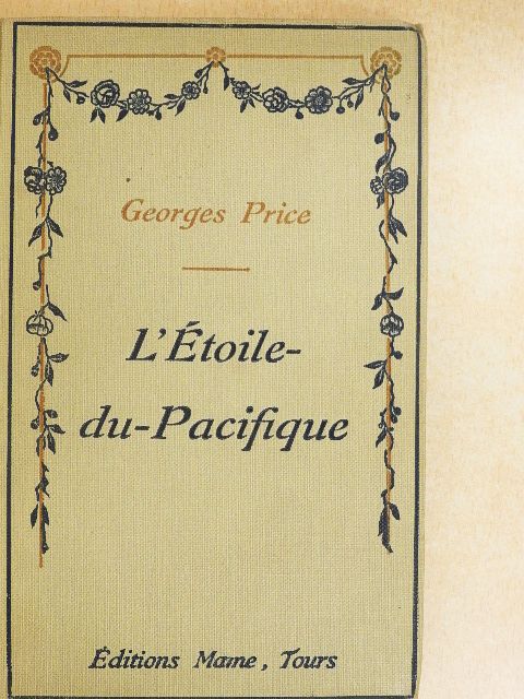 Georges Price - L'Étoile-du-Pacifique [antikvár]