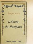 Georges Price - L'Étoile-du-Pacifique [antikvár]