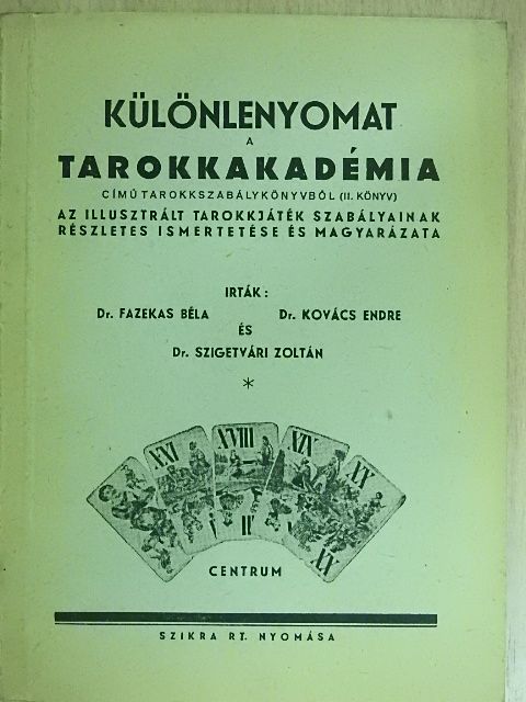 Dr. Fazekas Béla - Különlenyomat a Tarokkakadémia című tarokkszabálykönyvből (II. könyv) [antikvár]