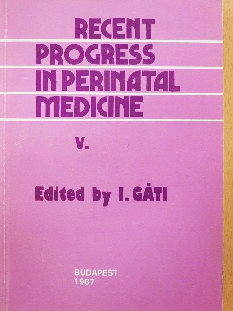 B. Salvadori - Recent Progress in Perinatal Medicine V. [antikvár]