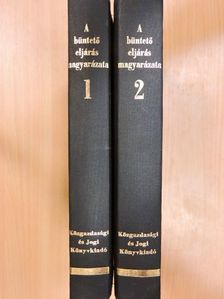 Dr. Bagi Dénes - A büntető eljárás magyarázata 1-2. [antikvár]