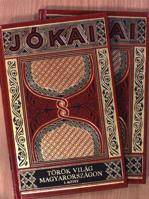Jókai Mór - Török világ Magyarországon I-II. [antikvár]