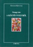 FÓNAGY IVÁN - A költői nyelvről [antikvár]