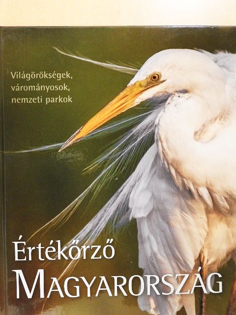 Kárpáti László - Értékőrző Magyarország [antikvár]