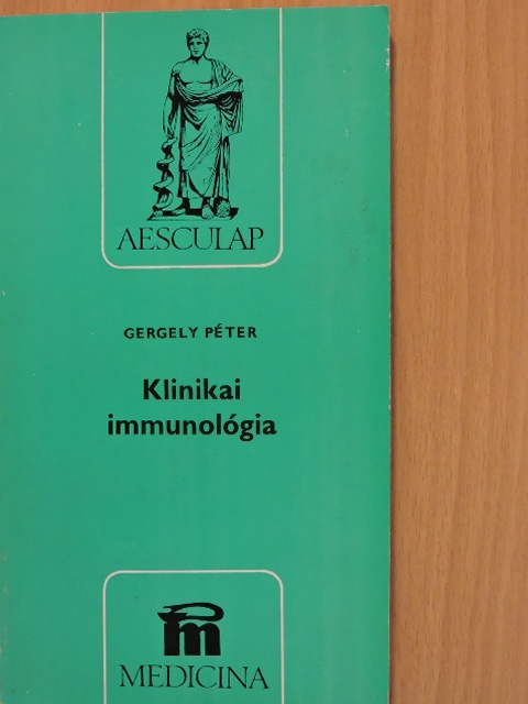 Gergely Péter - Klinikai immunológia [antikvár]