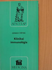 Gergely Péter - Klinikai immunológia [antikvár]