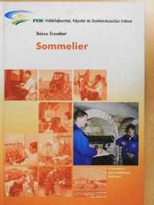 Baksa Erzsébet - Sommelier [antikvár]