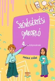 Madar Emőke - Szövegértési gyakorló 4. osztályosoknak