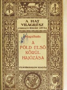Fernao De Magalhaes - A Föld első körülhajózása [antikvár]