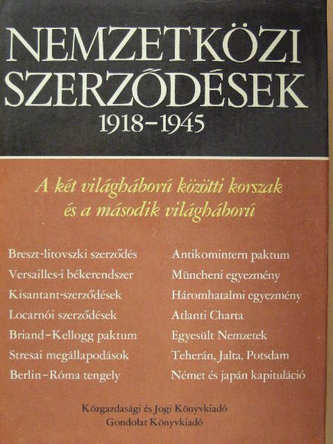 Dr. Halmosy Dénes - Nemzetközi szerződések 1918-1945 [antikvár]