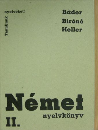 Bíró Oszkárné - Német nyelvkönyv II. [antikvár]