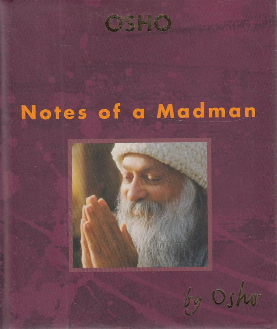 OSHO - Notes of a Madman [antikvár]