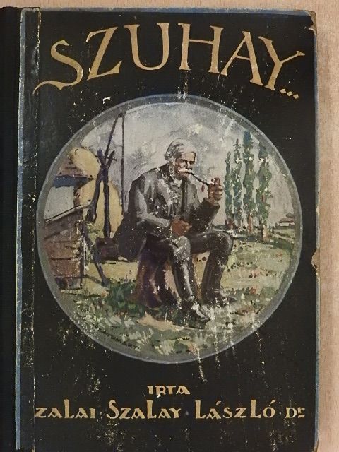 Dr. Zalai Szalay László - Szuhay [antikvár]