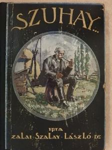 Dr. Zalai Szalay László - Szuhay [antikvár]