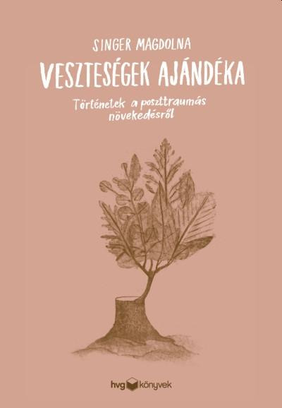 Singer Magdolna - Veszteségek ajándéka [eKönyv: epub, mobi]