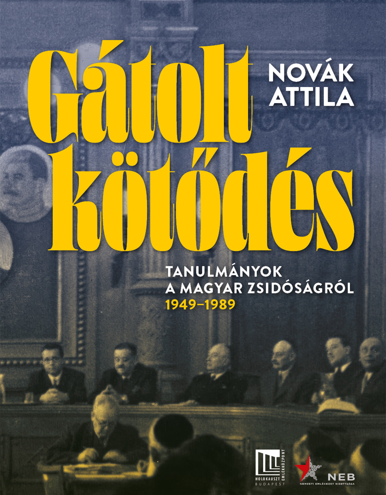 Novák Attila - Gátolt kötődés