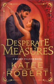 Katee Robert - Desperate Measures [antikvár]