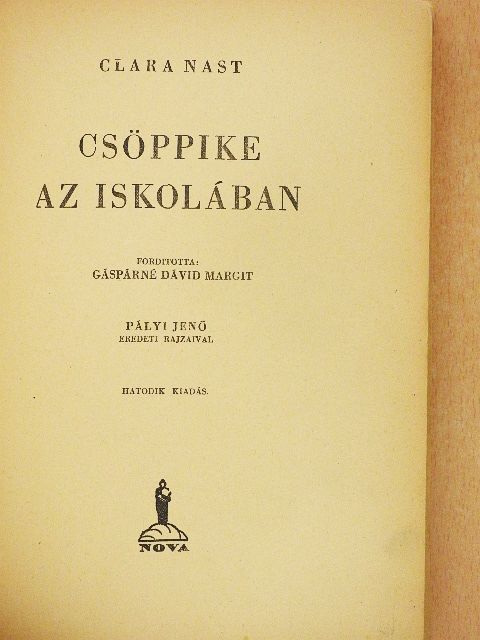 Clara Nast - Csöppike az iskolában [antikvár]