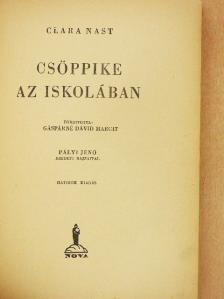 Clara Nast - Csöppike az iskolában [antikvár]