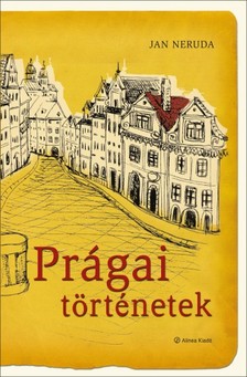 Jan Neruda - Prágai történetek [eKönyv: epub, mobi]