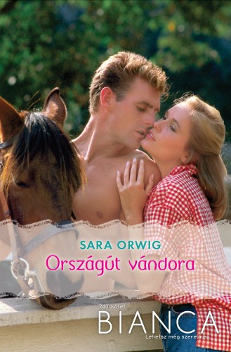 Orwig Sara - Bianca 240. (Országút vándora) [eKönyv: epub, mobi]