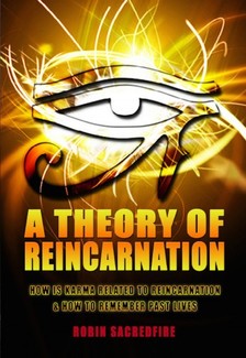 Sacredfire Robin - A Theory of Reincarnation [eKönyv: epub, mobi]