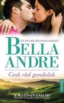 Bella André - Csak rád gondolok [eKönyv: epub, mobi]