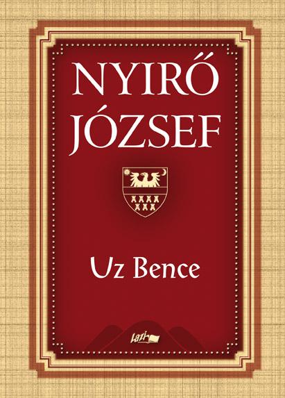 NYÍRŐ JÓZSEF - Uz Bence
