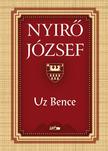 NYÍRŐ JÓZSEF - Uz Bence