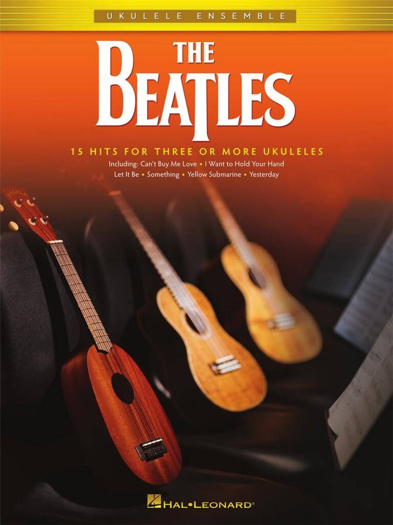 THE BEATLES - 15 HITS FOR THREE OR MORE UKULELES