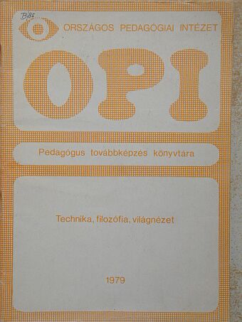 Berecz György - Technika, filozófia, világnézet [antikvár]