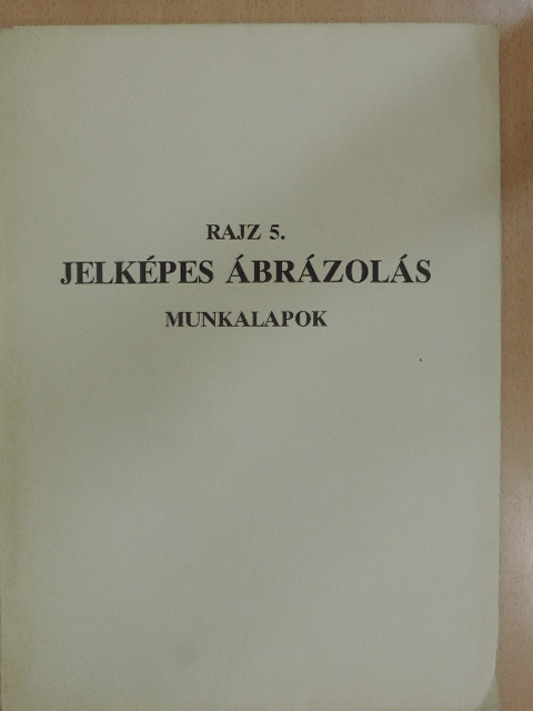 Szatmáry Béla - Rajz 5. - Munkalapok [antikvár]