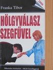 Franka Tibor - Hölgyválasz szegfűvel [antikvár]