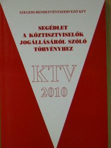 Segédlet a köztisztviselők jogállásáról szóló törvényhez [antikvár]