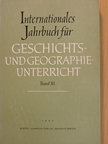 Erich Angermann - Internationales Jahrbuch für Geschichts- und Geographie-unterricht XI. [antikvár]