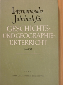 Erich Angermann - Internationales Jahrbuch für Geschichts- und Geographie-unterricht XI. [antikvár]
