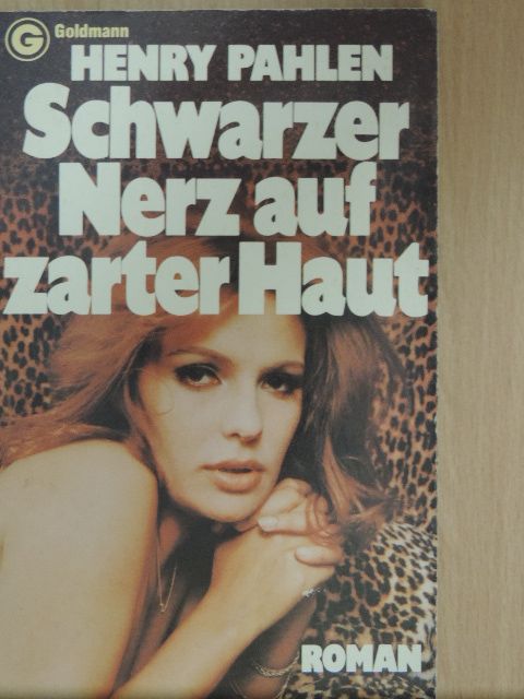 Henry Pahlen - Schwarzer Nerz auf zarter Haut [antikvár]