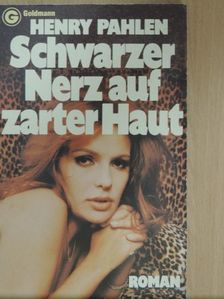 Henry Pahlen - Schwarzer Nerz auf zarter Haut [antikvár]