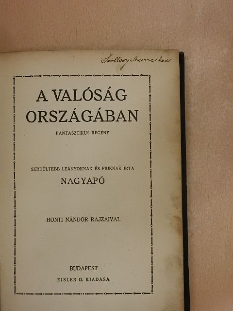 Nagyapó - A valóság országában [antikvár]